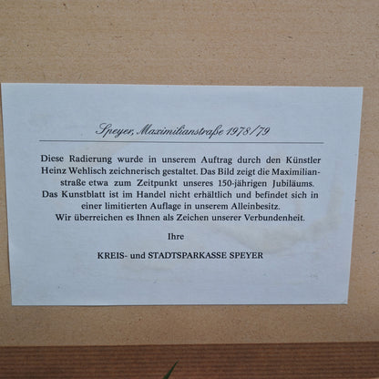 Speyer Radierung Heinz Wehlisch 1978/79 Maximilianstraße limitiert Sparkasse